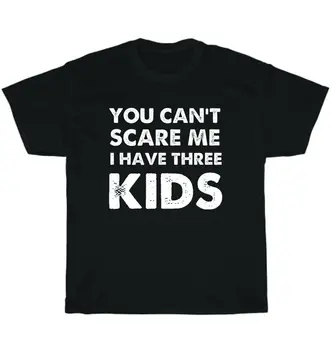 Beni Korkutamazsın Üç Çocuğum Var Kısa Kollu Rahat Gevşek O-Boyun Erkek T-shirt Rahat Yaz Serin T Shirt Gevşek Tişört Tees