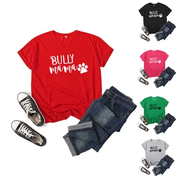 Bully Mama Mektup Baskı Kadın T Shirt Kısa Kollu O Boyun Kadın Tişört Bayanlar Tee Gömlek Tops Camisetas Mujer DW271